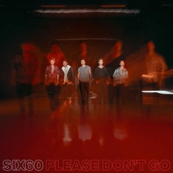 Six60 - Please Dont Go